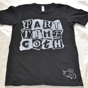 Part Time Goth T-Shirt